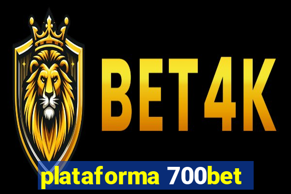 plataforma 700bet
